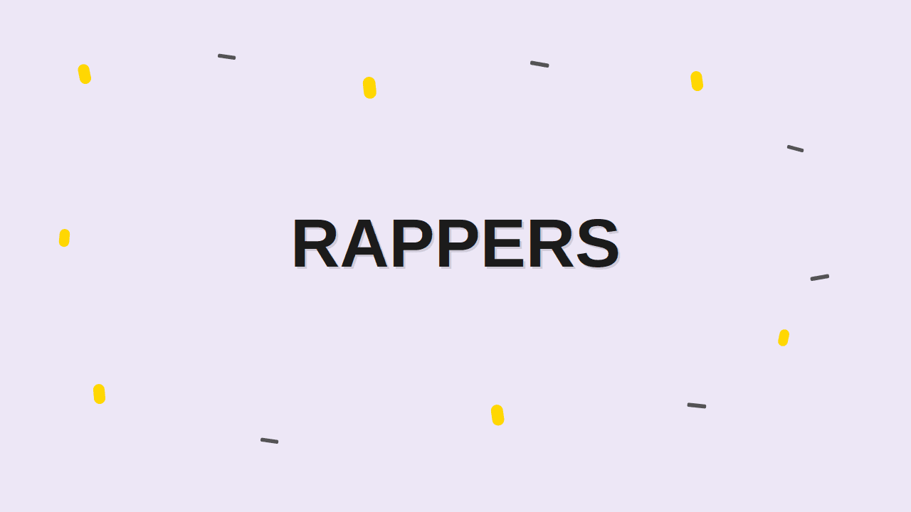 Rappers